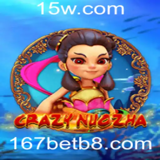 CrazyNuoZha: Uma Jornada de Jogo Inovadora com 167bet